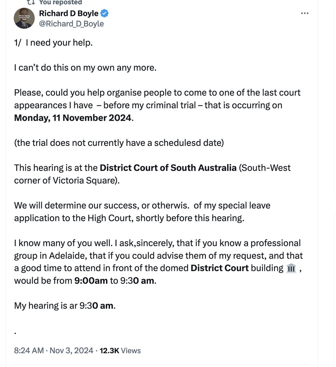 If you're in Adelaide or near Adelaide or you have family or friends there, please encourage them to show up in support for <a href="/Richard_D_Boyle/">Richard D Boyle 🇺🇦</a> at the District Court in Victoria Square, Adelaide.

The hearing is for Mon Nov 11, 2024 at 9am for a 9.30am start.

Bring your mates 🙌🏾