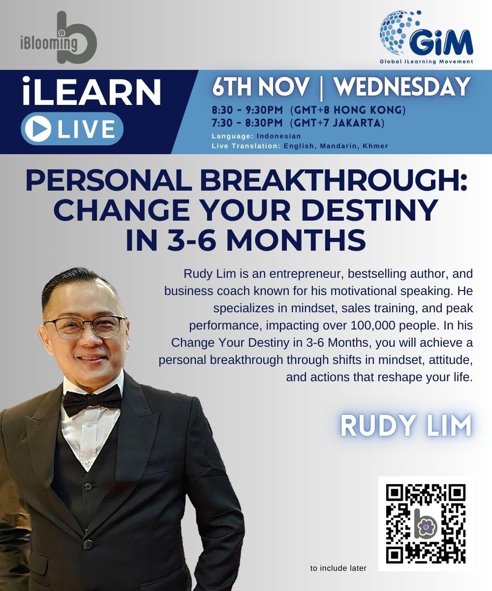 RudyLim's tweet photo. PERSONAL BREAKTHROUGH 💪💥
CHANGE YOUR DESTINY IN 3-6 MONTHS

Wednesday, 6th NOV 2024
7.30 - 8.30 PM (GMT +7 Jakarta)
8.30 - 9.30 PM (GMT +8 Hongkong)

Language : Indonesia
Live Translation : English, Mandarin

Stay Tune at iBlooming !

#iLearn #RudyLim #AiLearning https://t.co/ajUlzE4GQT