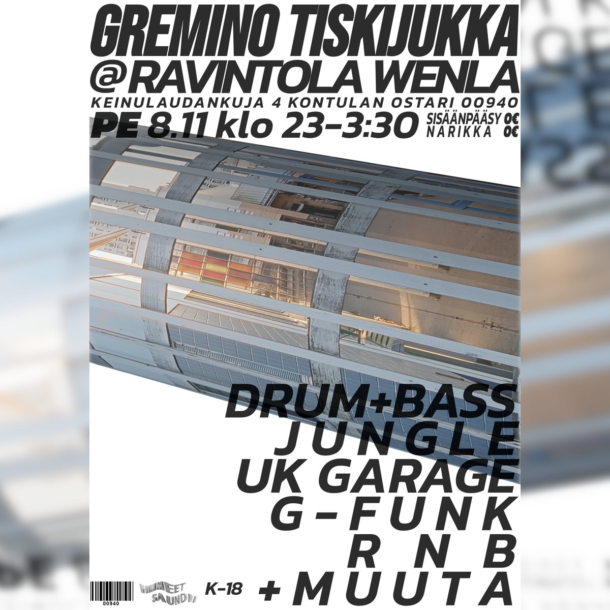 GREMINO TISKIJUKKA @ WENLA 👟👟👟

Wenlassa drum and bassia ysärin lopulta, junglea, UK garagea ja alkuillasta g-funkkia ja ysäri r&amp;b:tä. Illan deejiinä Gremino, kuka tarjoaa tarkoin valitun selektion urbaania klubimusiikkia.

#kontula