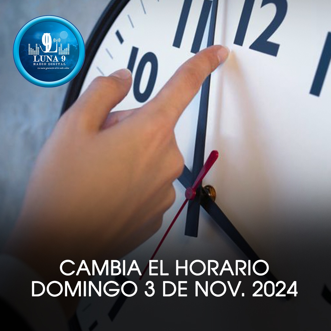 luna9radio's tweet photo. ⏰CAMBIO DE HORA ⏰
¡Es hora de atrasar el reloj! El horario de verano termina este fin de semana.
A las 2 am deberemos retroceder los relojes una hora.
#cambiodehora #Luna9RadioDigital #NuevaProgramacion #CambioDeHora https://t.co/lIHLUBqO1E