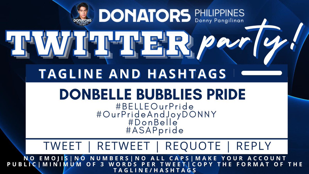 DONATORSPH's tweet photo. Twitter party starts now! 

Tweet with us using these tagline and hashtags. ✨

DONBELLE BUBBLIES PRIDE 

#BELLEOurPride
 #OurPrideAndJoyDONNY
#DonBelle 
#ASAPpride https://t.co/kIDuXkvE4c