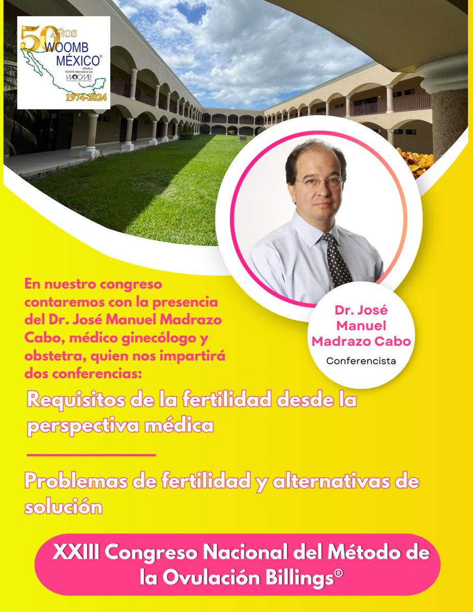 BillingsMexico's tweet photo. En nuestro congreso contaremos con la participación del Dr José Manuel Madrazo Cabo, quien impartirá dos conferencias:
- Requisitos de la fertilidad desde la perspectiva médica, y
- Problemas de fertilidad y alternativas de solución. 
#MetododelaOvulacionBillings #woombmexico https://t.co/m5zJcz4TZX