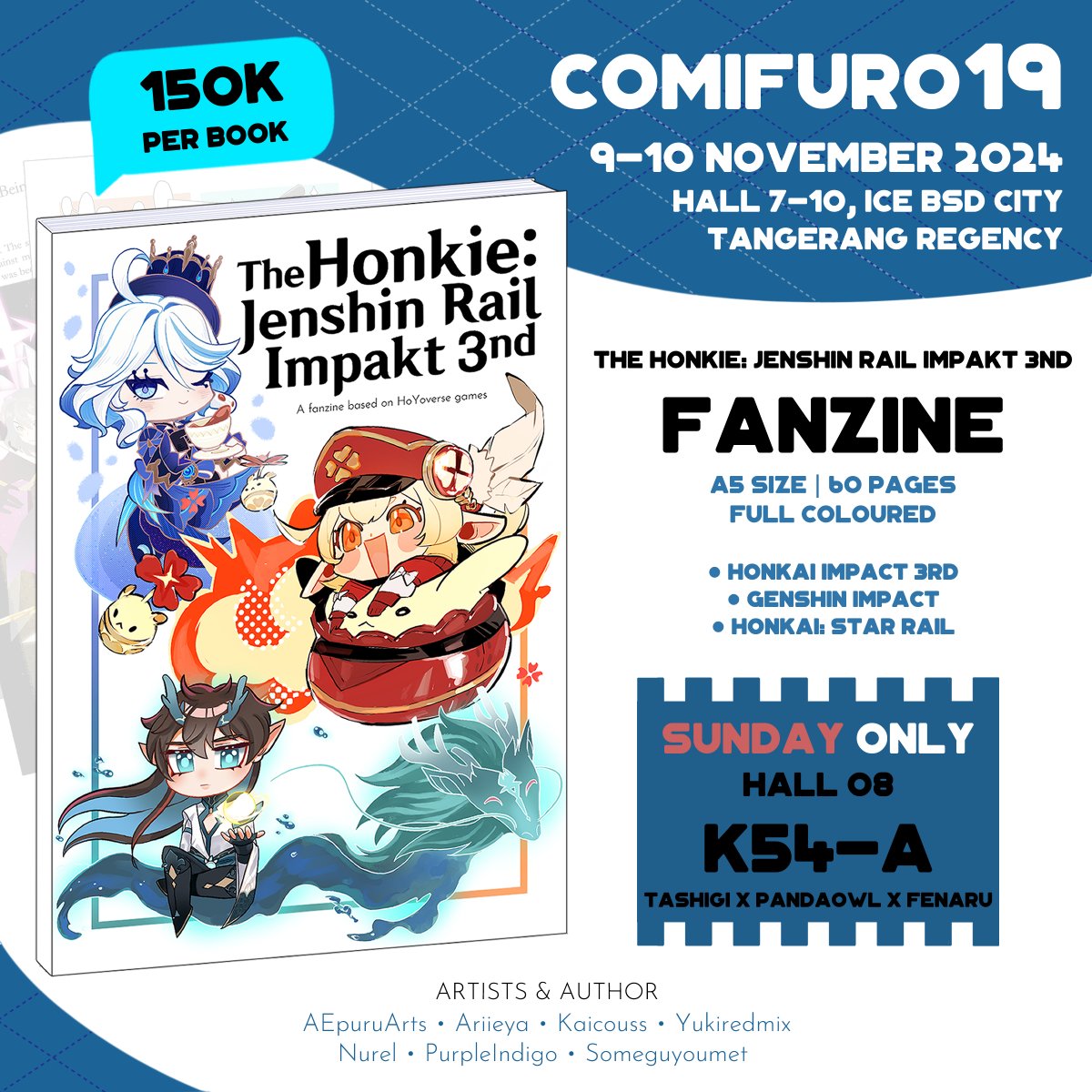 PurpleIndigo22's tweet photo. We are glad to announce that we will be selling our fanzine at Comifuro19 on Sunday only!

We would like to extend our gratitude to the booth owner for allowing us to participate.

Find our fanzine at:
📍 Booth K-54a | Tashigi Pandaowl Fenaru
🗓️ Sunday | 10 Nov

#comifuro19 #cf19 https://t.co/Wjsu2QNEVO