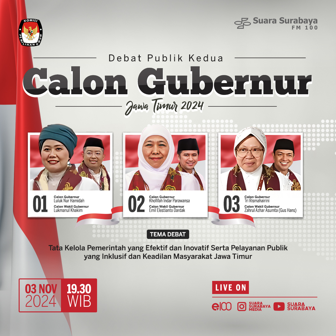Saksikan debat publik kedua Calon Gubernur dan Wakil Gubernur Jawa Timur 2024!

Tema debat kedua ini “Tata Kelola Pemerintah Yang Efektif dan Inovatif Serta Pelayanan Publik Yang Inklusif dan Keadilan Masyarakat Jawa Timur”.

Tempat: Grand City Surabaya
Waktu: Minggu, 3 November