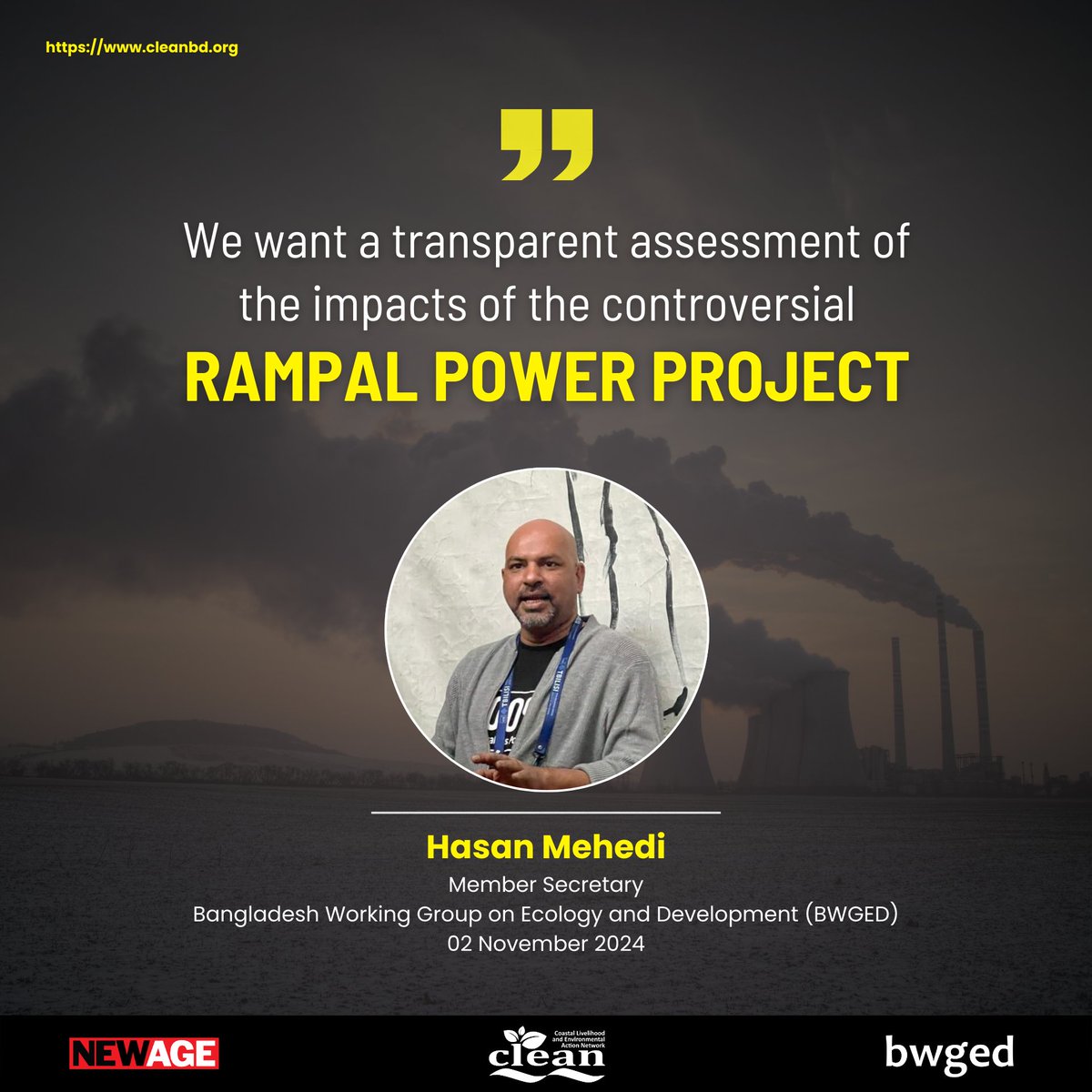 ‘We want a transparent assessment of the impacts of the controversial Rampal power project,’- Hasan Mehedi.

News: newagebd.net/post/country/2… 

<a href="/CLEANBD/">CLEAN</a> 
#transparent #rampal #thermal #coal #powerproject #Bangladesh