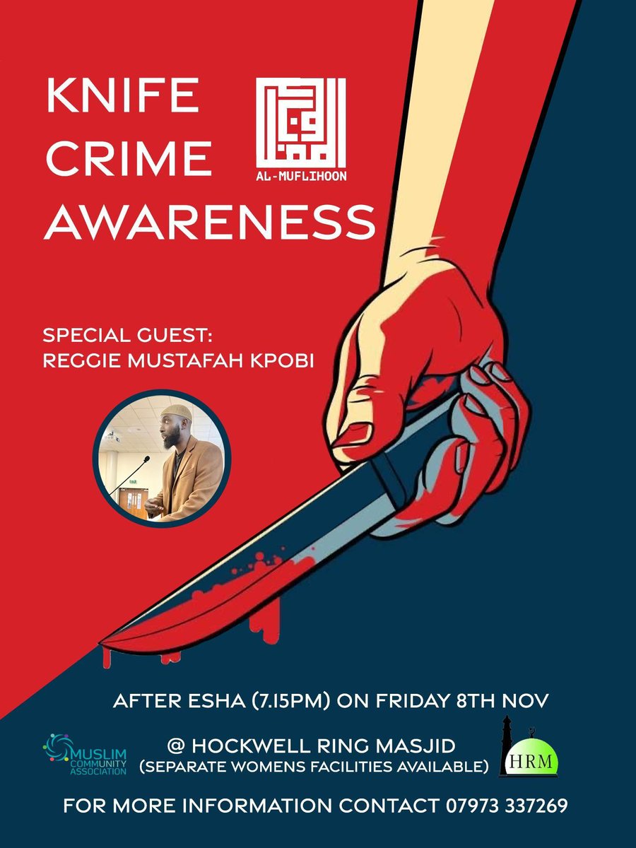 Knife Crime Awareness Event :
A valuable opportunity for our community to learn about the impacts of knife crime,  and hear  experiences that shed light on this critical issue.
hockwellringmasjid.org.uk/knifecrime/
