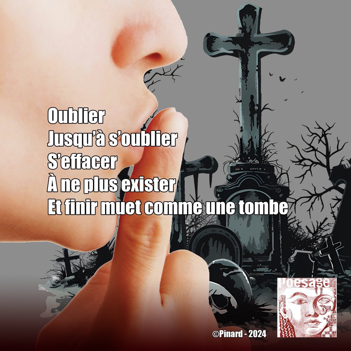 poesage_27's tweet photo. Oublier 
Jusqu’à s’oublier 
S’effacer 
À ne plus exister 
Et finir muet comme une tombe

©Pinard -    2024
.
.
.
#oublier #effacer #exister #disparaitre #muet #tombe #timidite #disparu #silence
#poeme #poem #poesie #poetry
#ecriture #writing #poesiefrancaise https://t.co/Ulke7p1uUU