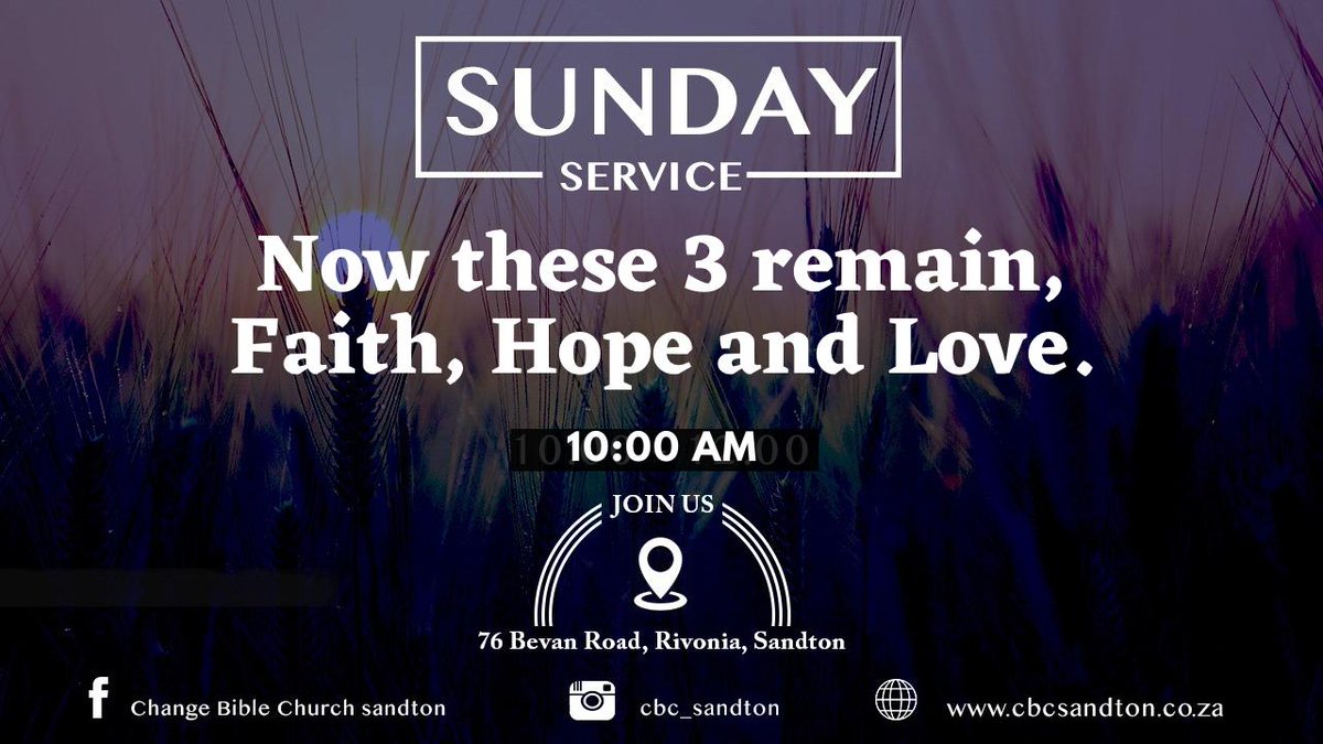 Join us this first Sunday of November for our Sunday service. Minister Nomfundo Nhlapo will be preaching on the subject of Faith, hope and Love. Make sure to join us and don't miss the sweet hour of prayer at 09h00am. 
#CBCSandton
#SundayService