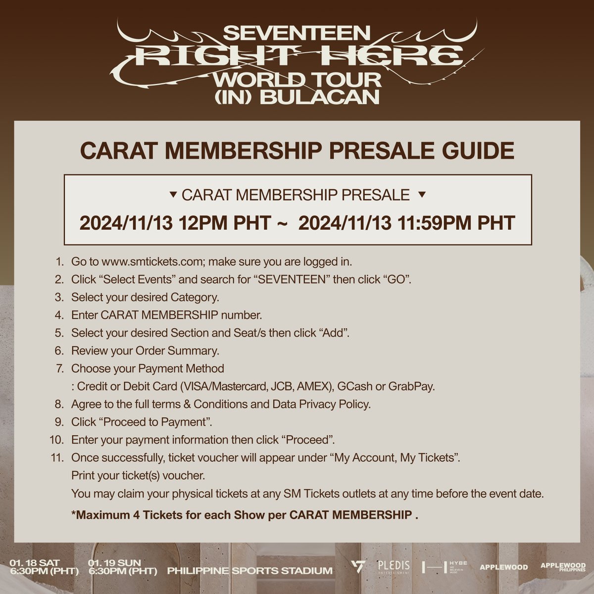 applewood_ph's tweet photo. ❗️Important Update❗️ 
CARATs💎, We have new information regarding the MAXIMUM number of Tickets available for the CARAT MEMBERSHIP PRESALE 🎟!
Please check the details, and don't miss out to register for PRESALE!👀

SEVENTEEN [RIGHT HERE] WORLD TOUR IN BULACAN
📅 2025. 01. 18 (SAT) 6:30PM PHT & 19 (SUN) 6:30PM PHT
📍 PHILIPPINE SPORTS STADIUM

⏰ CARAT MEMBERSHIP PRESALE Registration period : 2024/10/30(WED) 11AM PHT ~  2024/11/4(MON) 10:59AM PHT
▶ CARAT MEMBERSHIP PRESALE : 2024/11/13(WED) 12PM PHT ~ 2024/11/13(WED) 11:59PM PHT
▶ General Onsale : 2024/11/15(FRI) 12PM PHT onwards
▶ Ticketing Site : https://t.co/XEScXQPXth

#세븐틴 #SEVENTEEN
#SVT_RIGHT_HERE_WORLDTOUR
#SVT_RIGHT_HERE_IN_ASIA
#SVT_RIGHT_HERE_IN_BULACAN
#APPLEWOOD #APPLEWOODPH