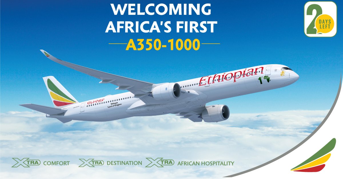flyethiopian's tweet photo. Excitement is in the air as we count down just 2 days until the arrival of our new A350-1000! Get ready for an unparalleled flying experience.  

#FlyEthiopian #Airbus #A350-1000 #AviationMilestone #AfricasFirst https://t.co/V0DOOUwe2E