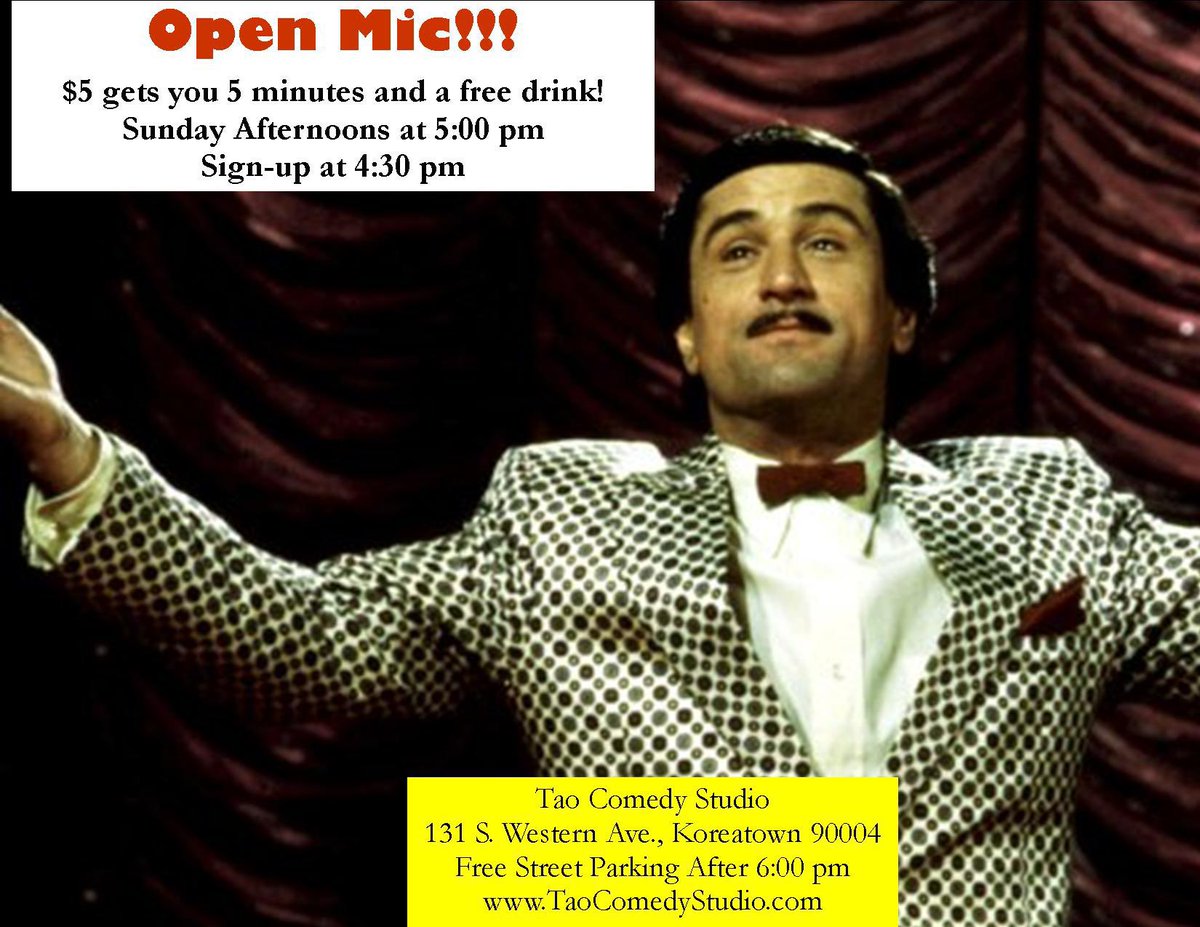 SUNDAY AFTERNOON OPEN MIC! 

SHOW UP/SIGNUP! Comes with a FREE DRINK plus a PUNCHCARD to get free mics

Sunday afternoon Mic <a href="/5pm/">5pm.co.uk</a> at Tao Comedy Studio! Hosted by Erick Karibas  
$5 = 5 min + free drink

Signups start <a href="/4/">w</a>:30

Free street parking all day Sunday