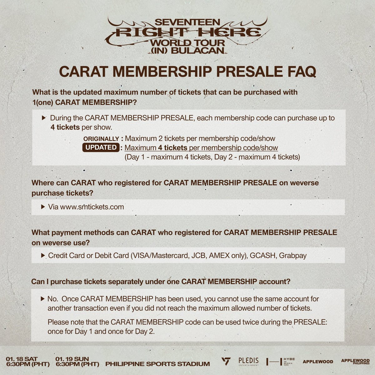 applewood_kr's tweet photo. ❗️Important Update❗️ 
CARATs💎, We have new information regarding the MAXIMUM number of Tickets available for the CARAT MEMBERSHIP PRESALE 🎟!
Please check the details, and don't miss out to register for PRESALE!👀

SEVENTEEN [RIGHT HERE] WORLD TOUR IN BULACAN
📅 2025. 01. 18 (SAT) 6:30PM PHT & 19 (SUN) 6:30PM PHT
📍 PHILIPPINE SPORTS STADIUM

⏰ CARAT MEMBERSHIP PRESALE Registration period : 2024/10/30(WED) 11AM PHT ~  2024/11/4(MON) 10:59AM PHT
▶ CARAT MEMBERSHIP PRESALE : 2024/11/13(WED) 12PM PHT ~ 2024/11/13(WED) 11:59PM PHT
▶ General Onsale : 2024/11/15(FRI) 12PM PHT onwards
▶ Ticketing Site : https://t.co/ilFZ77YoEl

#세븐틴 #SEVENTEEN
#SVT_RIGHT_HERE_WORLDTOUR
#SVT_RIGHT_HERE_IN_ASIA
#SVT_RIGHT_HERE_IN_BULACAN
#APPLEWOOD #APPLEWOODPH
