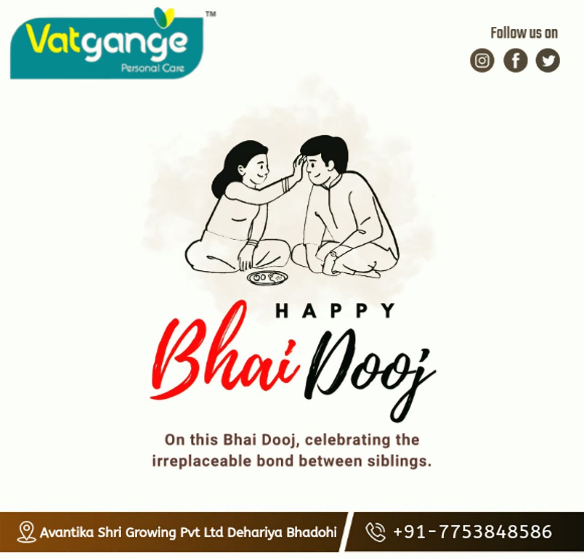 vatgange's tweet photo. Happy Bhai Dooj

#bhaidooj #vatgange #CosmeticProducts https://t.co/bbeimssuJc