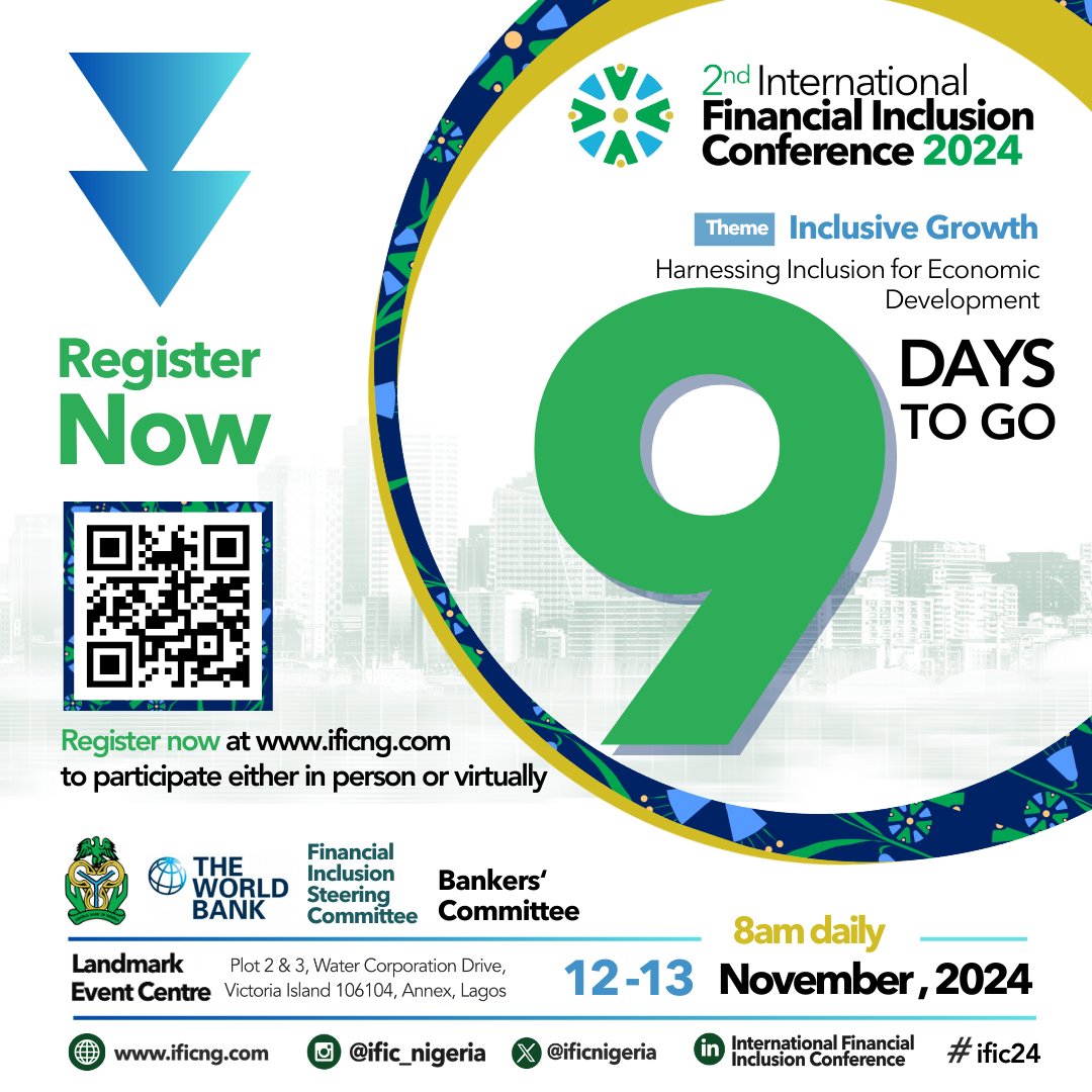 ificnigeria's tweet photo. 9 days to go until the 2nd International Financial Inclusion Conference (IFIC) 2024!

Join us as we explore Inclusive Growth: Harnessing Inclusion for Economic Development with industry experts and global thought leaders. Don’t miss out on insights that could shape the future of financial inclusion!

🗓️ Date: November 12-13, 2024
🕗 Time: 8:00 AM
📍 Venue: Landmark Event Centre, Lagos (Virtual & Physical)
🔗 Register Now: https://t.co/aRJREvOkyi - registration is free!

#IFIC2024 #IFIC24 #FinancialInclusion