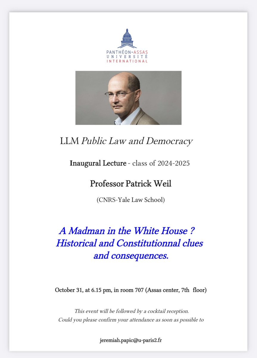 🚨LLM PUBLIC LAW &amp; DEMOCRACY🚨

We would like to thank Pr. Patrick Weil (CNRS- Yale Law School) who came to discuss about his latest book, The madman in the White House?, at the program’s inaugural lecture.