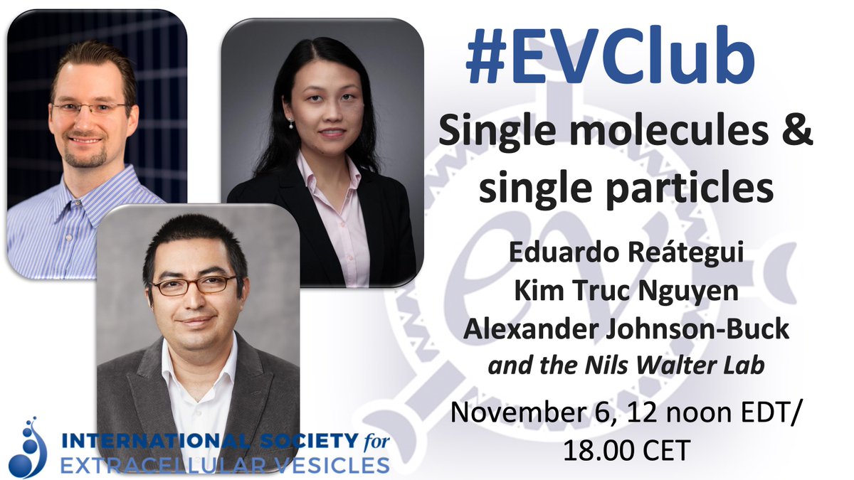 Kenneth W Witwer (he/him) (@kennethwwitwer) on Twitter photo At the next #EVClub, we check out several new technologies for single-particle and single-molecule detection!
<a href="/ReateguiLab/">Eduardo Reategui, PhD</a> <a href="/NilsWalterLab/">Nils Walter Lab</a> including Kim Truc Nguyen and Alex Johnson-Buck
Wednesday, November 6, 12 noon EDT/18.00 CET
Need the login? surveymonkey.com/r/EVClubISEV
Can't At the next #EVClub, we check out several new technologies for single-particle and single-molecule detection!
<a href="/ReateguiLab/">Eduardo Reategui, PhD</a> <a href="/NilsWalterLab/">Nils Walter Lab</a> including Kim Truc Nguyen and Alex Johnson-Buck
Wednesday, November 6, 12 noon EDT/18.00 CET
Need the login? surveymonkey.com/r/EVClubISEV
Can't