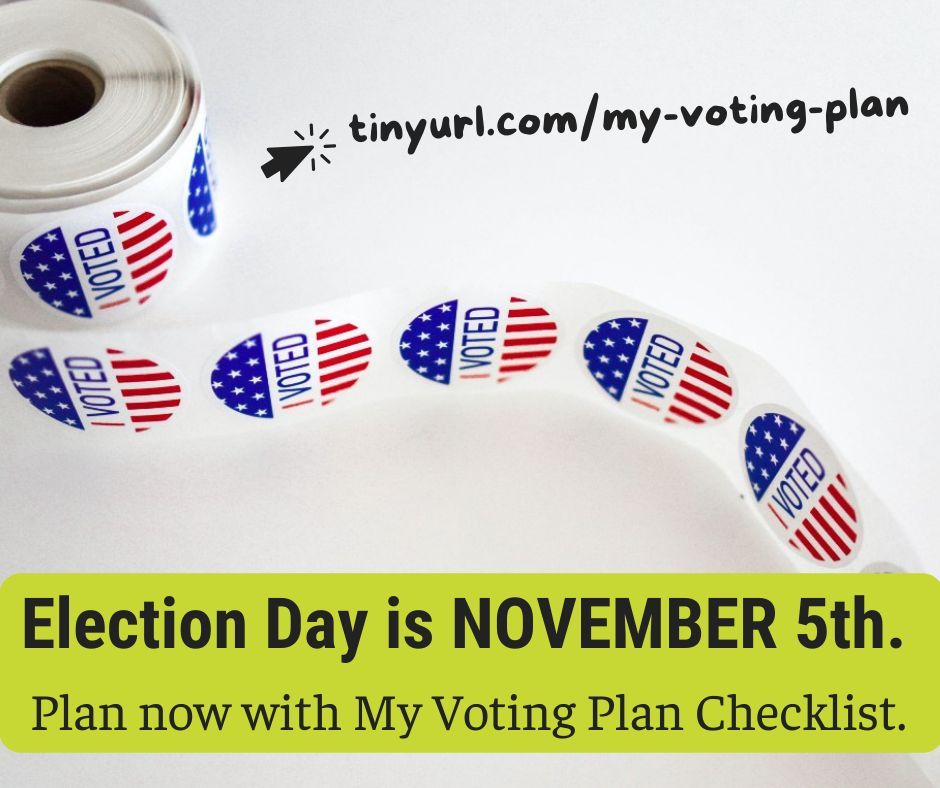 Election Day is Tuesday, November 5. 
Plan now with My Voting Plan Checklist. 
Get it here: buff.ly/4hdPp08

✔️  Use the online Voting Plan Checklist to prepare. 
✔️  You can also download the Voting Plan Checklist PDF to save, print, and carry with you.