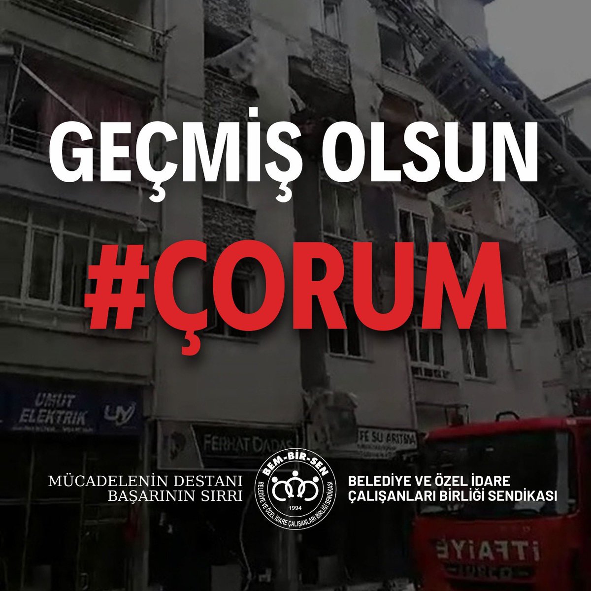 Geçmiş Olsun 
#Çorum 

Çorum'da meydana gelen doğalgaz patlaması neticesinde hayatını kaybeden vatandaşımıza 

ALLAH'tan c.c rahmet, 
yaralı vatandaşlarımıza 
acil şifalar diliyoruz.