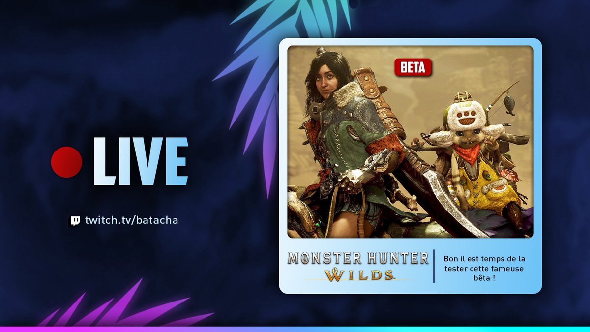Batacha_'s tweet photo. 🔴LIVE : https://t.co/mmz313LlDB

Cette fois c'est la bonne, découverte du prochain Monster Hunter 🔥

#Twitch #TwitchBE #TwitchFR #MonsterHunterWilds https://t.co/9sy2CDAPPK