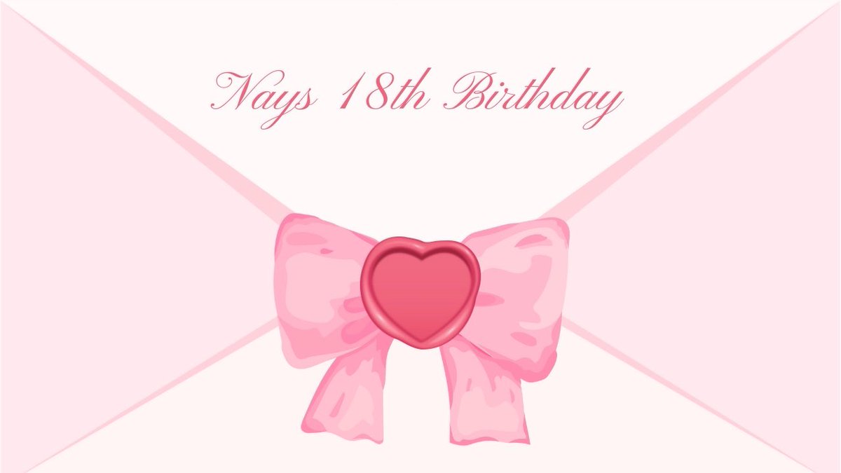 #Nays18thBday ⋆ ˚｡⋆୨୧˚