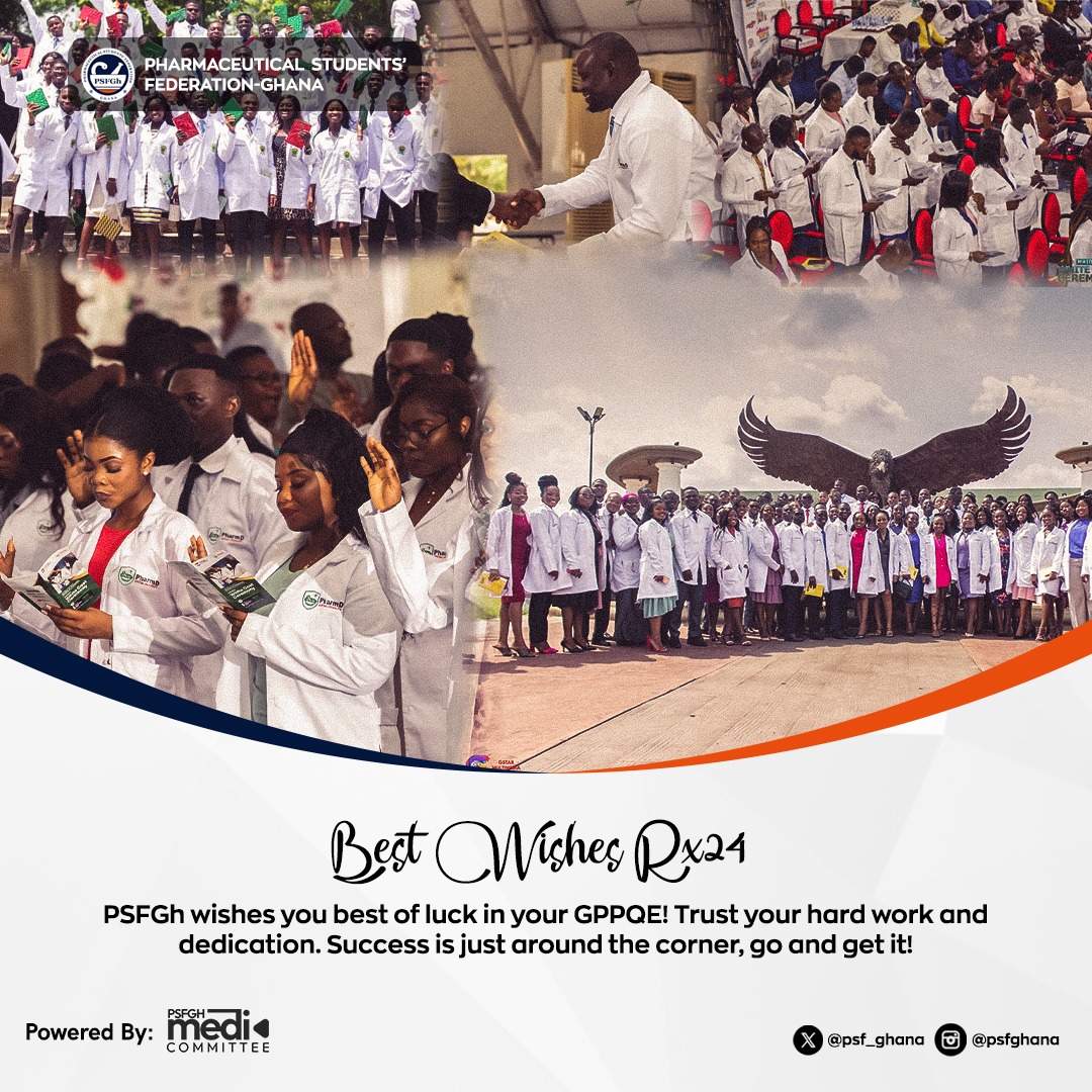 🎉✨ Sending our best wishes to all the amazing pharmaceutical students gearing up for their GPPQE! Trust in your hard work and dedication—success is just around the corner! You've got this, Rx24! 💪❤️ 
#PSFGh #PharmaceuticalStudents #SuccessAhead

POWERED BY PSFGH MEDIA