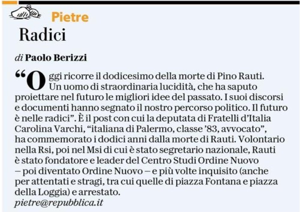 Il post della deputata di FdI Carolina Varchi che celebra il fondatore di Ordine Nuovo Pino Rauti: "I suoi discorsi hanno segnato il nostro percorso politico, il futuro è nelle radici". Quindi le radici di FdI sono negli ambienti dello stragismo? 

#Pietre
<a href="/repubblica/">Repubblica</a>