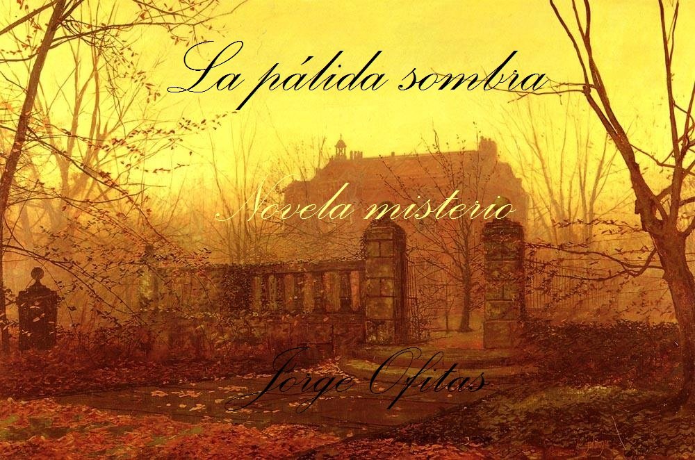 #RecomiendoLeer 
Adelanto de #Novela 
#Paranormal #Suspense
#Terror #Drama 
"La pálida sombra"
Tre capítulos+Introducción. 
#JorgeOfitas #Autor 
(Enlace seguro) 👇
jorgeofitascreative.blogspot.com/2024/11/la-pal…