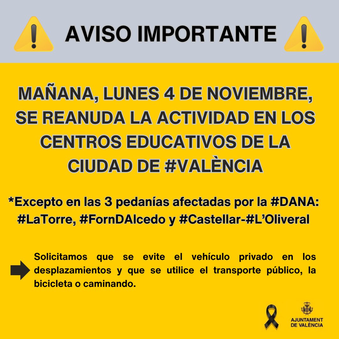 ⚠️Mañana lunes se reanuda la actividad en los centros educativos🎒de la ciudad de #València, a excepción de los ubicados en las 3 pedanías afectadas por la #DANA▶️#LaTorre, #FornDAlcedo y #Castellar
Se ruega que los desplazamientos se realicen en🚍transporte público,🚲o caminando