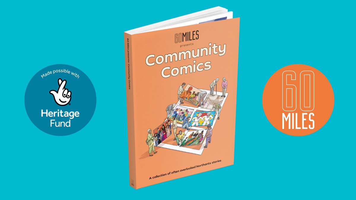 60 Miles (@60milesnn) on Twitter photo YOU'RE INVITED!
We're delighted to announce the launch of 'Community Comics'. To celebrate we're holding 2 launch events at V&B Northampton.
📅 Wed 13 Nov @ 6pm
📅 Sat 16 Nov @ 1pm
Book your free spot:
tickettailor.com/.../60milesbyr…
#NationalLottery #HeritageFund <a href="/HeritageFundM_E/">The National Lottery Heritage Fund Midlands & East</a> YOU'RE INVITED!
We're delighted to announce the launch of 'Community Comics'. To celebrate we're holding 2 launch events at V&B Northampton.
📅 Wed 13 Nov @ 6pm
📅 Sat 16 Nov @ 1pm
Book your free spot:
tickettailor.com/.../60milesbyr…
#NationalLottery #HeritageFund <a href="/HeritageFundM_E/">The National Lottery Heritage Fund Midlands & East</a>