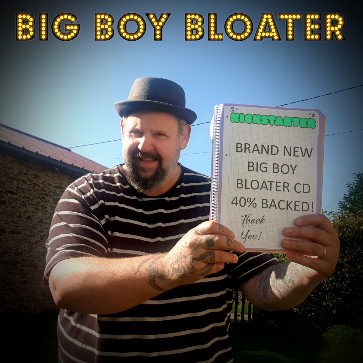 Big Boy Bloater (@bigboybloater) on Twitter photo The <a href="/kickstarter/">Kickstarter</a> to launch the new BBB CD is going great! 3rd day in & already at 40%. Thanks to all who have pledged so far! We have until 30th Nov to hit the target.
If you'd like to help get this album made then head over to bigboybloater.com and follow the link. The <a href="/kickstarter/">Kickstarter</a> to launch the new BBB CD is going great! 3rd day in & already at 40%. Thanks to all who have pledged so far! We have until 30th Nov to hit the target.
If you'd like to help get this album made then head over to bigboybloater.com and follow the link.