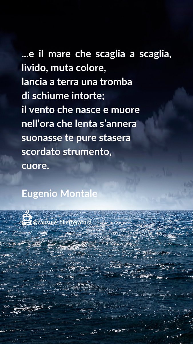 CapsuleLett's tweet photo. #eugeniomontale #statidanimo #cornoinglese #cuore #poesiaitaliana #letteraturaitaliana https://t.co/M7xeQLB74G