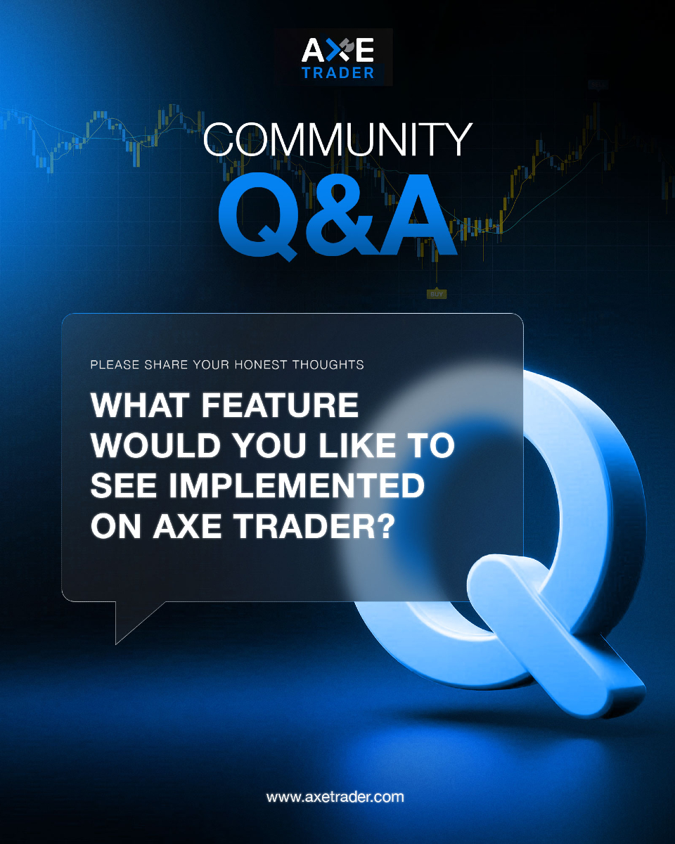 AxeTraderHub's tweet photo. Tell Your Story! 💬

What feature would you like to see implemented on Axe Trader? 🤔

This week's Q&amp;A is one of innovation - what would you like to see? Share your thoughts in the comments and connect with other traders in the community.

#AxeTrader #BeTheAxe https://t.co/eKgD8q24rs
