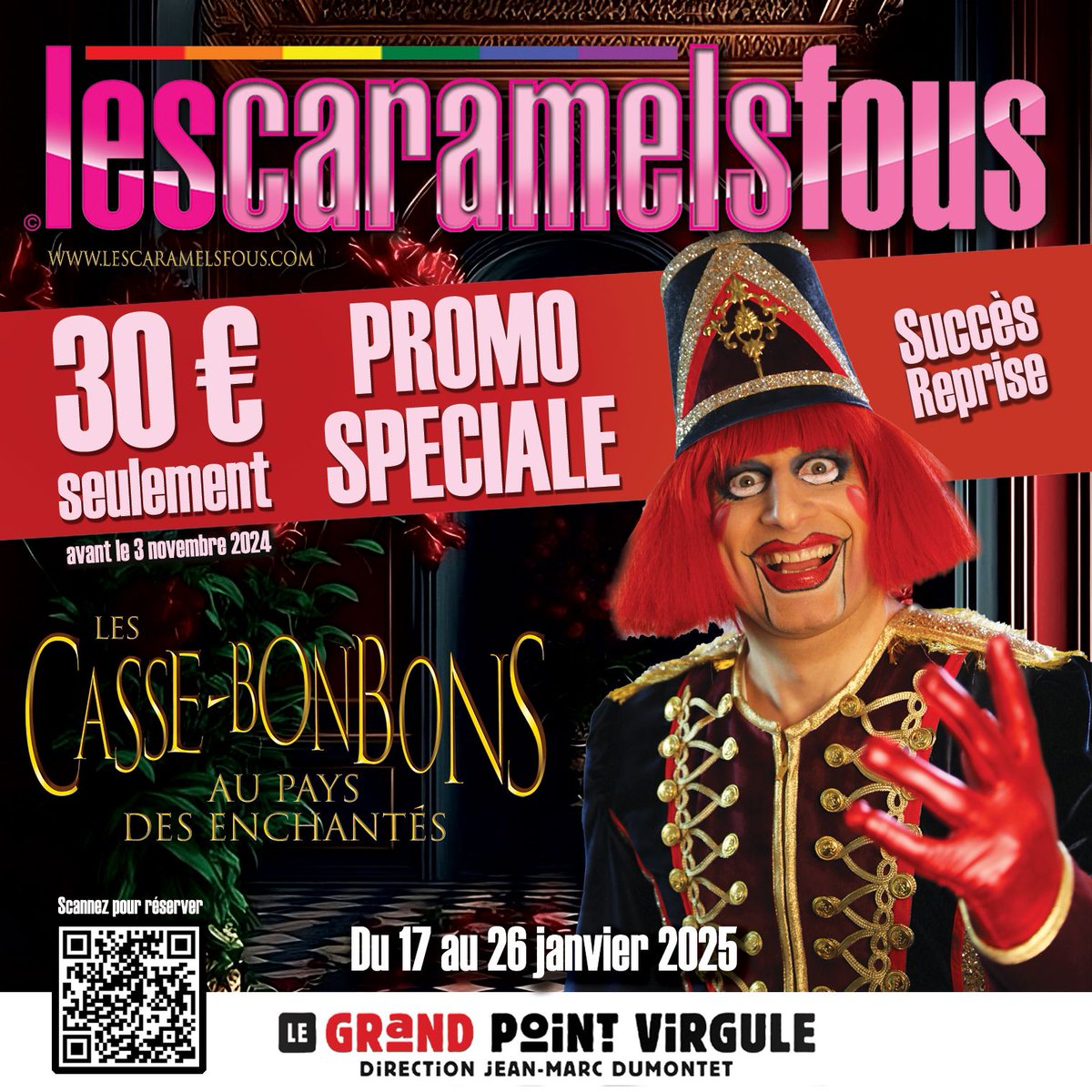 Lescaramelsfous's tweet photo. 🌀Dernier Jour 🤡
🎁 Dernières places à 30€ au lieu de 38€ 
💥 Prolongation jusqu'au 3 nov
🌠 @AuGrandPVirgule
⏱️ Du 17 au 26 janvier 2025
🍭 Les Casse-bonbons au pays des Enchantés 
▶️ Pour réserver :
https://t.co/jaeUrkDChg

#repost #comediemusicale #LGBTQIA #musical #show https://t.co/khDvXixKid