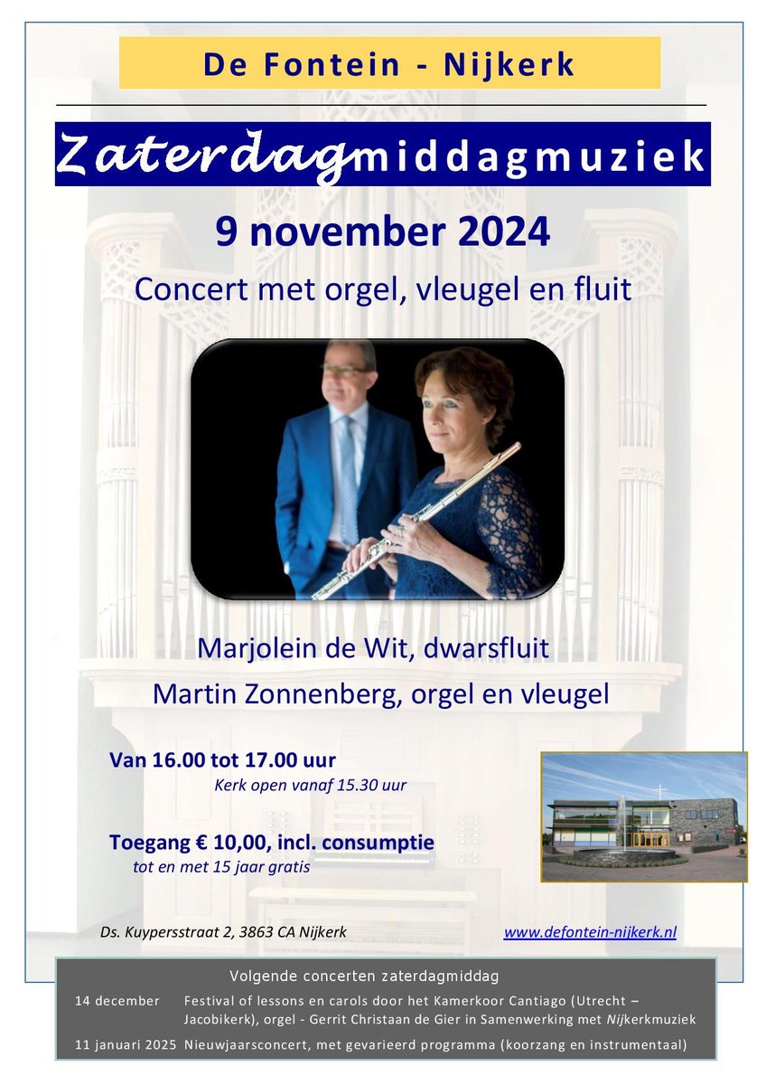 Zaterdagmiddagconcert fluit en orgel/piano in Nijkerk, De Fontein.