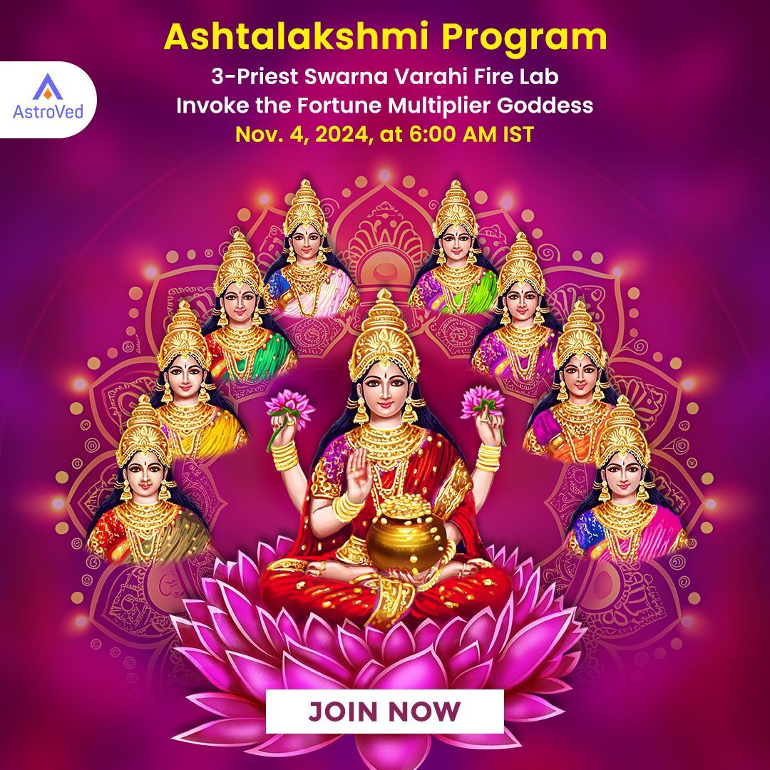 AstroVed's tweet image. Ashtalakshmi Program: Join the 3-Priest #SwarnaVarahi #FireLab on Nov. 4, 2024, at 6:00 AM IST to invoke Goddess Varahi, the Fortune Multiplier. Experience rapid results, clear bad money karma, and gain success in all endeavors.bit.ly/40Ac1lT

 #Abundance #AstroVed