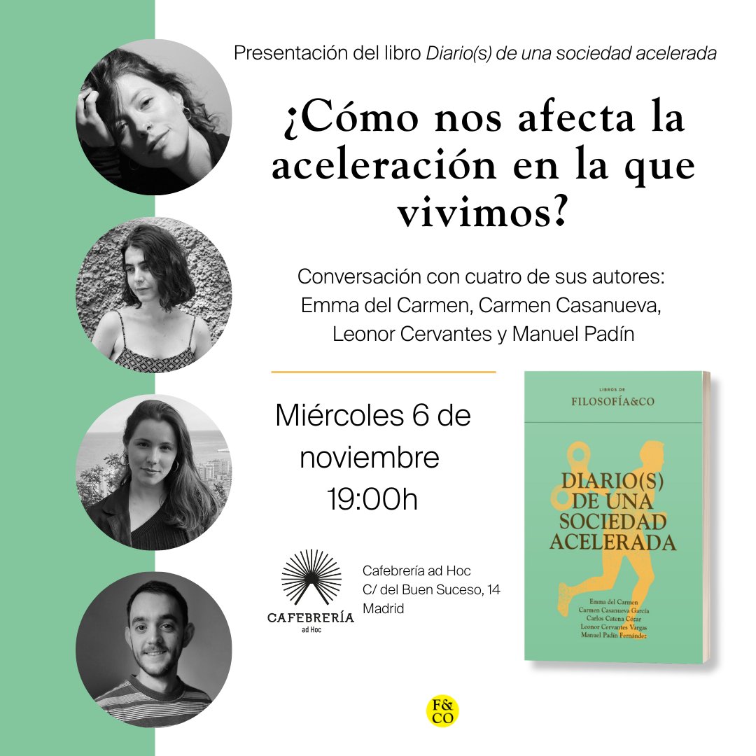 _filco's tweet photo. 🔴La sociedad de la aceleración: ¿cómo nos afecta?

🗓️Buscaremos respuestas el miércoles 6 de noviembre en @CafebreriaH con las tres autoras y uno de los autores de «Diario(s) de una sociedad acelerada»:  @_leonera_ @EmmaDelCrimen Carmen Casanueva y Manuel Padín https://t.co/So62wpW99b