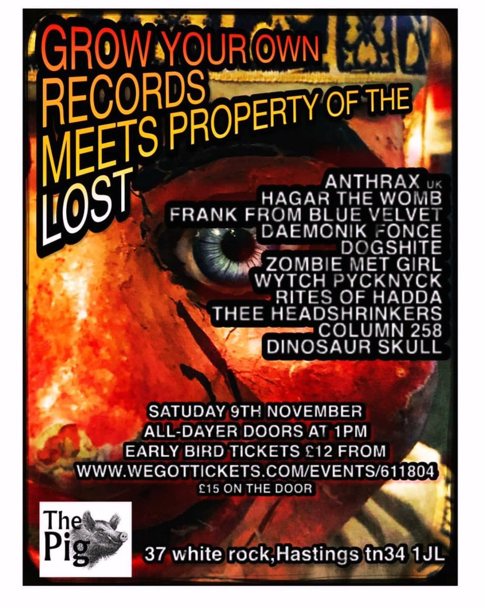 Rites_of_Hadda's tweet photo. #Hastings on Saturday!
10.25pmANTHRAX U.K
9.30pm Daemรถnik Fonce
8.35pm Dogshite
7.45pm Wytch Pycknyck
6.55pm Rites of Hadda
6.05pm Column 258
5.15pm Hagar the Womb
4.25pm Frank from Blue Velvet
3.35pm ZOMBIE MET GIRL
2.45pmThee Headshrinkers
1.55 pm Dinosaur Skull
#punk #punkfest https://t.co/1OczNsWoqN