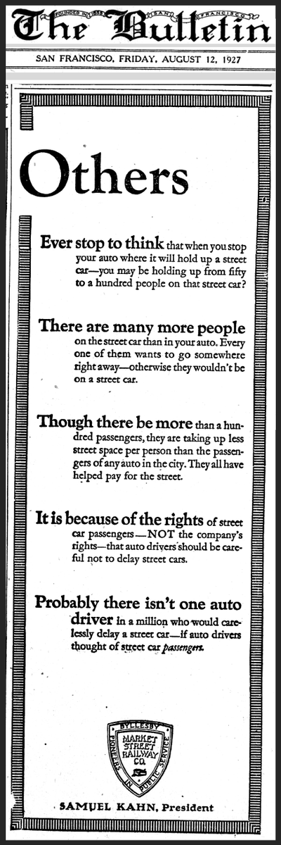 Market Street Railway Company, San Francisco, 1927. Assertions to the effect that “people preferred to drive” are guesses in the guise of explanations. In cities, a small minority of motorists degraded street car service.