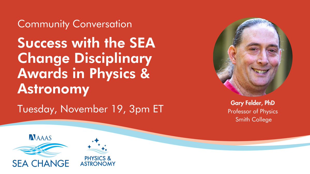 AAAS SEA Change (@aaas_seachange) on Twitter photo Join us for our next Community Conversation, Success with the SEA Change Disciplinary Awards in Physics & Astronomy, on Tuesday, November 19 at 3pm ET. We'll be joined by Dr. Alexis Knaub (<a href="/PA_SEAChange/">PA_SEAChange</a>) and Dr. Gary Felder (<a href="/smithcollege/">Smith College</a>). Register today: aaas.zoom.us/meeting/regist… Join us for our next Community Conversation, Success with the SEA Change Disciplinary Awards in Physics & Astronomy, on Tuesday, November 19 at 3pm ET. We'll be joined by Dr. Alexis Knaub (<a href="/PA_SEAChange/">PA_SEAChange</a>) and Dr. Gary Felder (<a href="/smithcollege/">Smith College</a>). Register today: aaas.zoom.us/meeting/regist…