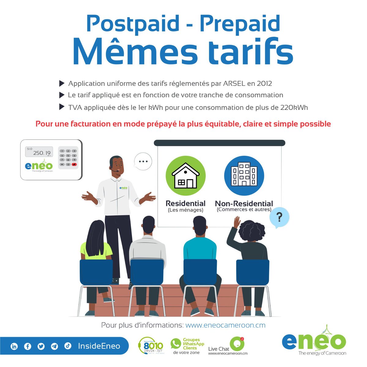 aristidemabatto's tweet photo. Ajustement tarifaire par @InsideEneo sous recommandation de l'#Arsel. 

Clients #Prepaid et #Postpaid branchés sur le même compteur.
À terme, nous passons tous au #Prepaid.

Dans quelle tranche vous situez-vous ? https://t.co/NAEcH8UVxm