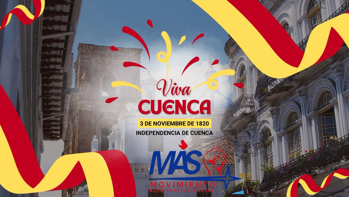 ToroSiSePuede's tweet photo. El Movimiento Alternativa Social (MAS) felicitamos a la Bella Ciudad de Cuenca por sus  204 años de independencia!. ¡Por muchos años más de progreso y orgullo!

#Mas
#SiSePuede https://t.co/f2a9UAoHV2