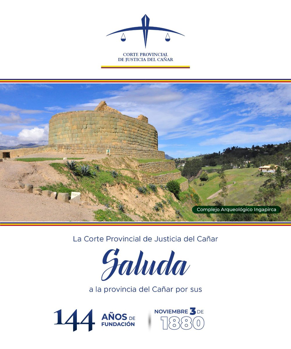 Saludamos a la provincia del Cañar en sus 144 años de fundación.
