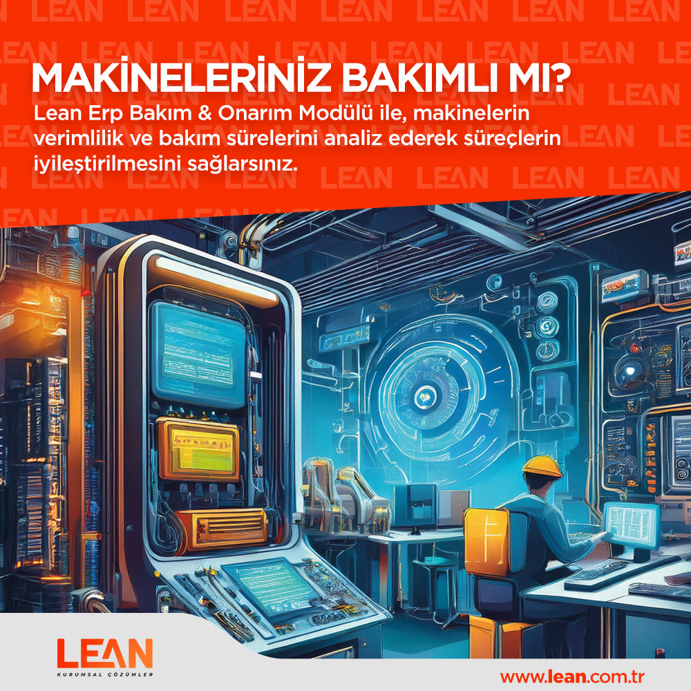 Lean Erp Bakım &amp; Onarım Modülü ile, makinelerin verimlilik ve bakım sürelerini analiz ederek süreçlerin iyileştirilmesini sağlarsınız.

Hemen bizimle iletişime geçin.

Lean Kurumsal Çözümler
lean.com.tr
0216 706 7165
#leanbilisim #lean #leanyazılım #leanerp #erp