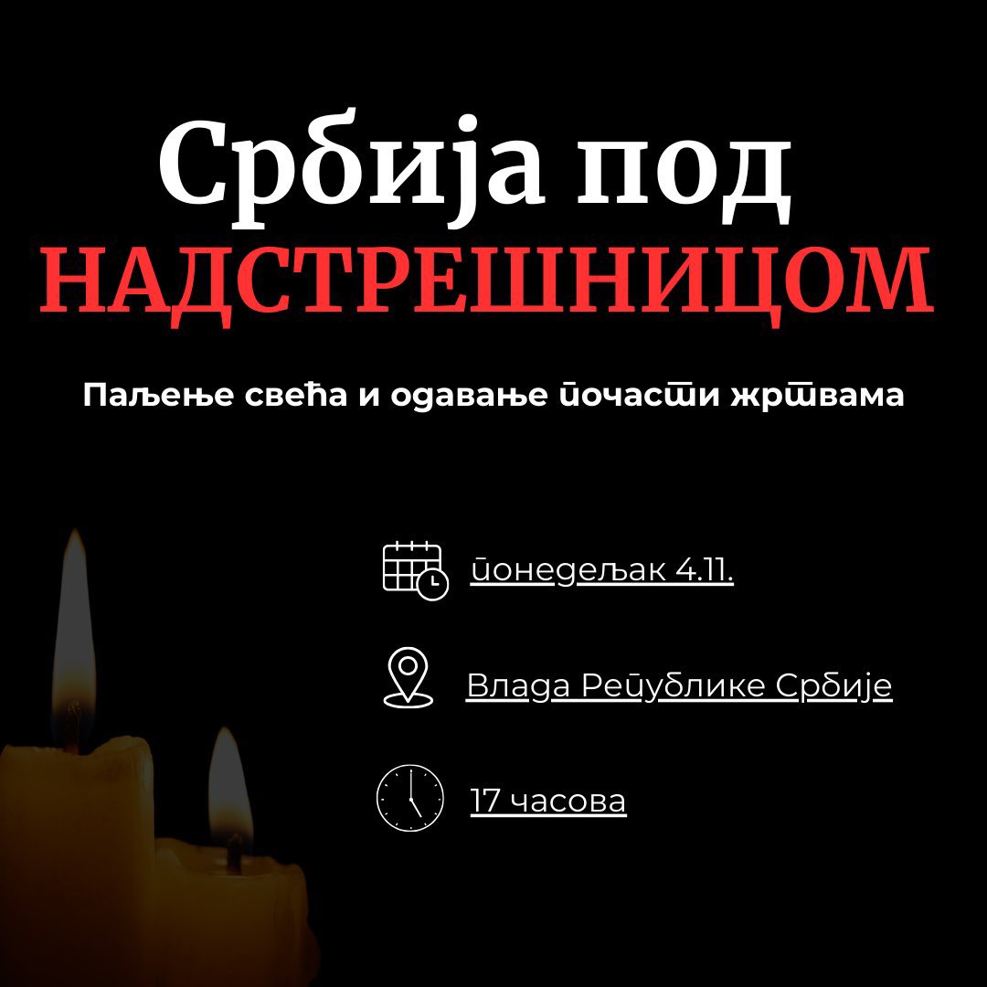 ZoranLutovac's tweet photo. Okupimo se u ponedeljak 4.11. u 17 časova ispred zgrade Vlade u Beogradu kako bismo upalili sveće i odali počast žrtvama i iskazali protest zbog izbegavanja odgovornosti za tragediju u Novom Sadu. https://t.co/D7VkgPmDmW