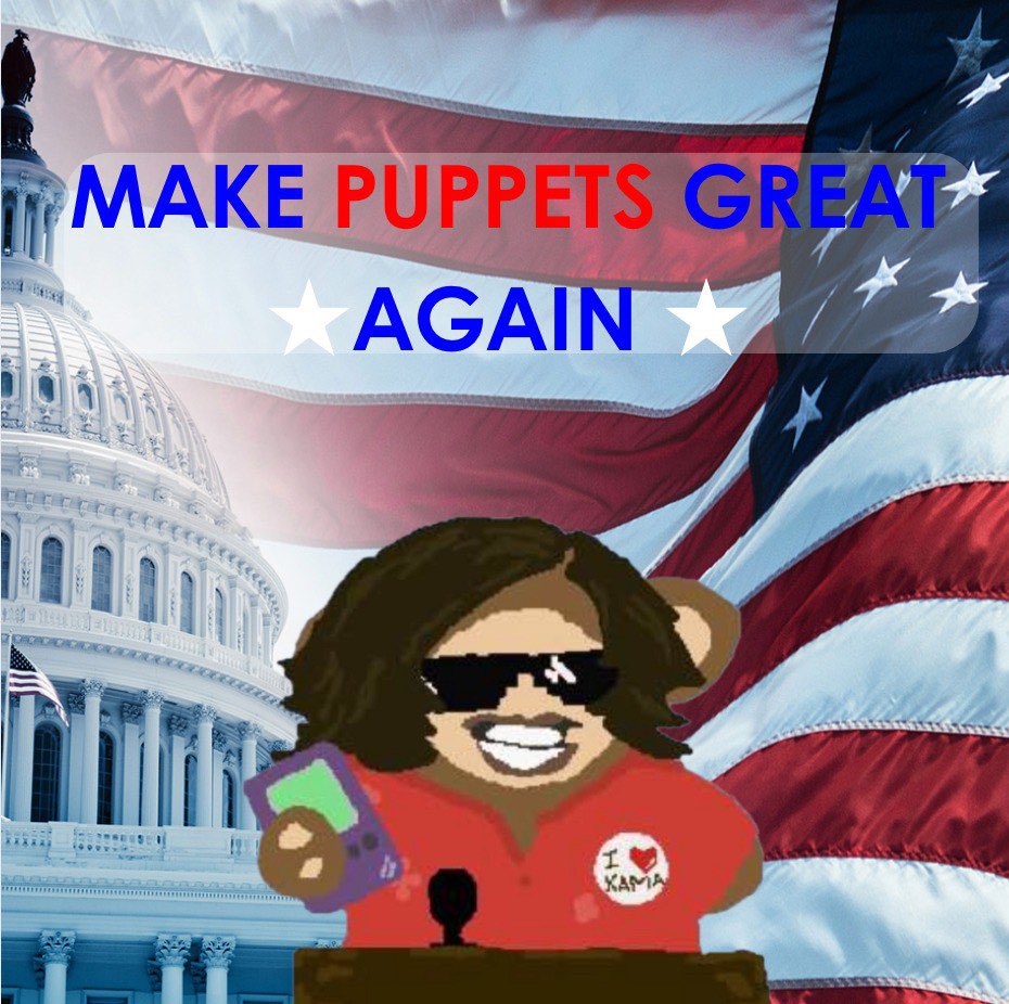 For the puppets, always.