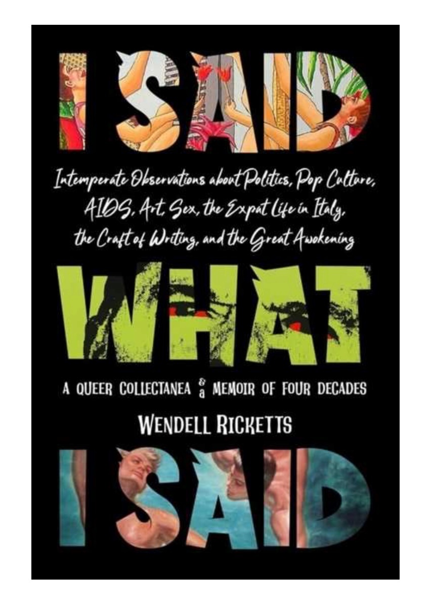 FourCatsPress's tweet photo. Just out!

I Said What I Said: Intemperate Observations about Politics, Pop Culture, #AIDS, Art, #Sex, the Expat Life in #Italy, the Craft of Writing, and the Great Awokening—A #Queer Collectanea &amp; a Memoir of Four Decades

Buy direct from FCP and save 15%!

#writersoftwitter https://t.co/Mb4lqztwcR