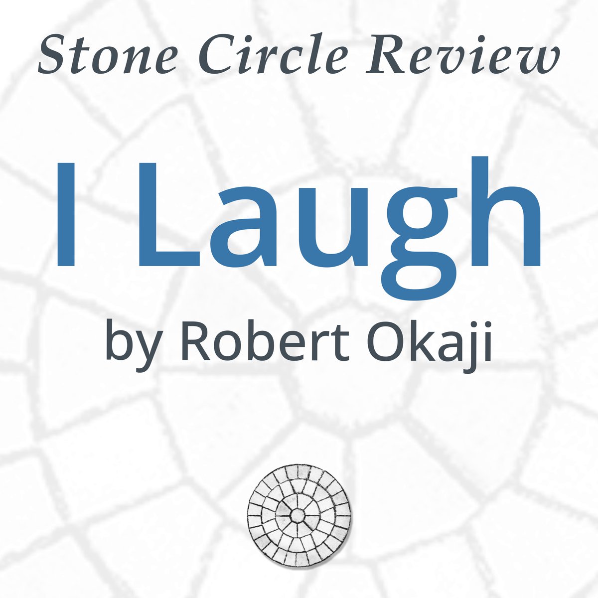 Stone Circle Review (@stonecirclerev) on Twitter photo NEW POEM #178: "I Laugh" by Robert Okaji (<a href="/RobertOkaji/">Robert Okaji π»</a> )
"Because I say to myself I'm going to
miss her so much, when no, I won't miss any-
one, because I'll be dead. I won't be thinking."
LINK BELOW
#Poem #PoetryCommunity #Poetry #NewPoem NEW POEM #178: "I Laugh" by Robert Okaji (<a href="/RobertOkaji/">Robert Okaji π»</a> )
"Because I say to myself I'm going to
miss her so much, when no, I won't miss any-
one, because I'll be dead. I won't be thinking."
LINK BELOW
#Poem #PoetryCommunity #Poetry #NewPoem