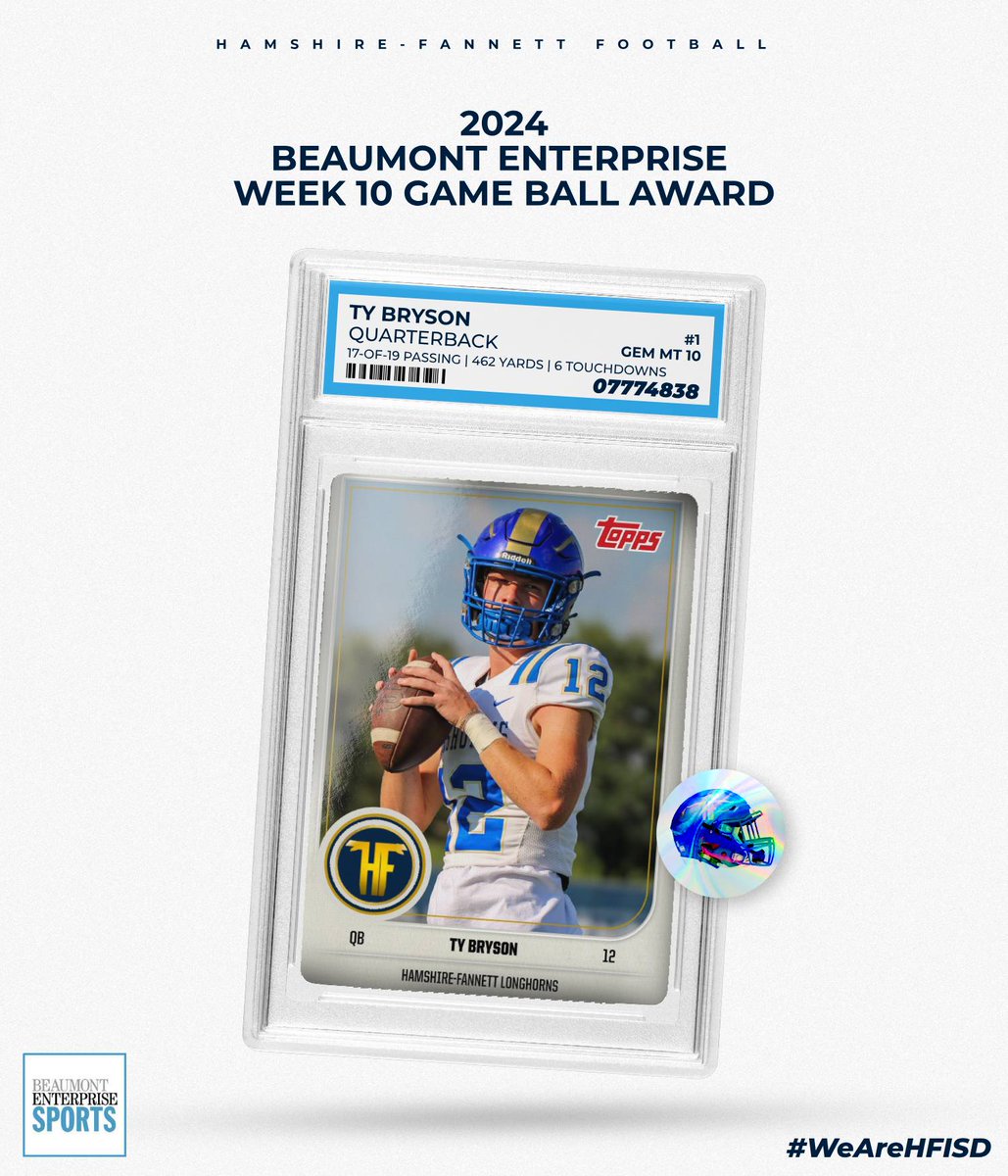 HFISD_Longhorns's tweet photo. Congratulations to Ty Bryson on being one of three Southeast Texas athletes to win the Week 10 Beaumont Enterprise Game Ball Award for his performance against Shepherd on Friday night!

Stats:
17-of-19 passing
462 yards
6 Touchdowns
(Thread)
#WeAreHFISD #HornsUp #txhsfb https://t.co/j4MhnIfVdh