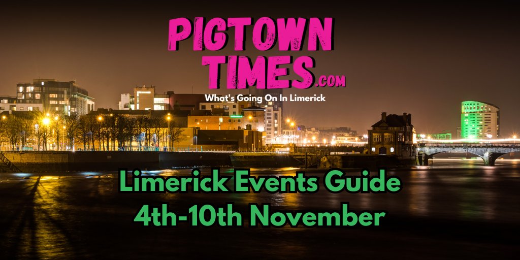 pigtowntimes's tweet photo. This week’s Limerick’s Events Guide is now live. Check it out here
https://t.co/sHiJUip8b0

#Limerick #LimerickEvents #LimerickWhatsOn https://t.co/MAYBycpkmZ