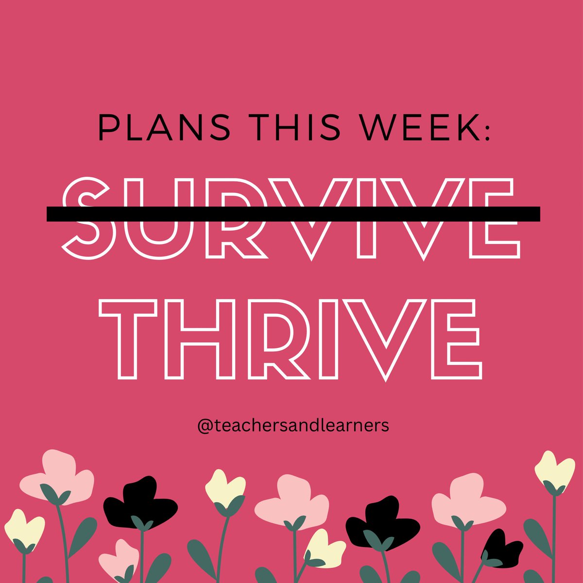 VictoriahAvugwi's tweet photo. T•H•R•I•V•E 🌺 #teachersoftwitter #teachersofx https://t.co/ZdvgMEjHZr